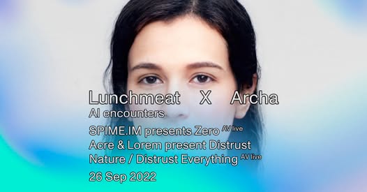 Dneska začíná Lunchmeat festival a tak se jdu s  Dita M. Org podívat na další AI…